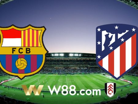Soi kèo nhà cái Barcelona vs Atl. Madrid – 21h15 – 23/04/2023