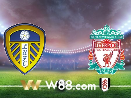 Soi kèo nhà cái Leeds Utd vs Liverpool – 02h00 – 18/04/2023