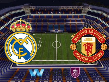 Soi kèo nhà cái Real Madrid vs Manchester Utd – 07h30 – 27/07/2023