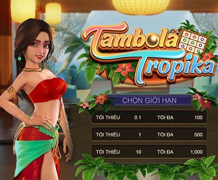 Tìm hiểu về game Tambola Tropika tại nhà cái W88