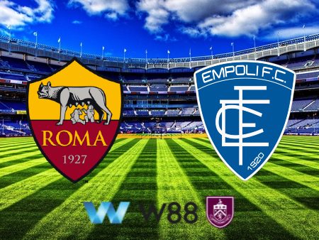 Soi kèo nhà cái AS Roma vs Empoli – 01h45 – 26/08/2024